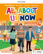 All About Us Now 4. Class Book. Andalusian Edition | Varios autores | 9780194074827 (OXFORD)